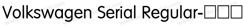 Volkswagen Serial Regular字体转换
